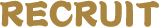 RECRUIT